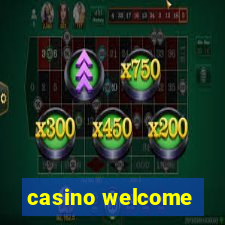 casino welcome