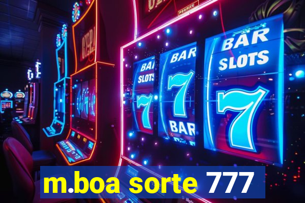 m.boa sorte 777