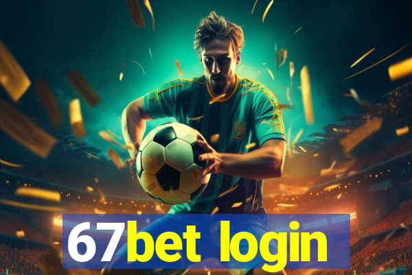 67bet login