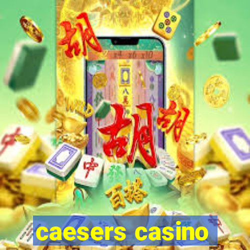 caesers casino