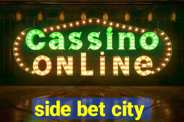 side bet city