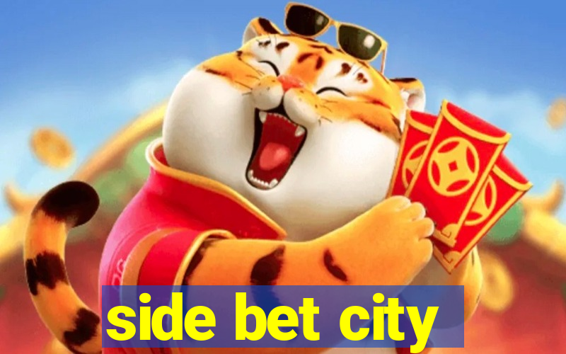 side bet city