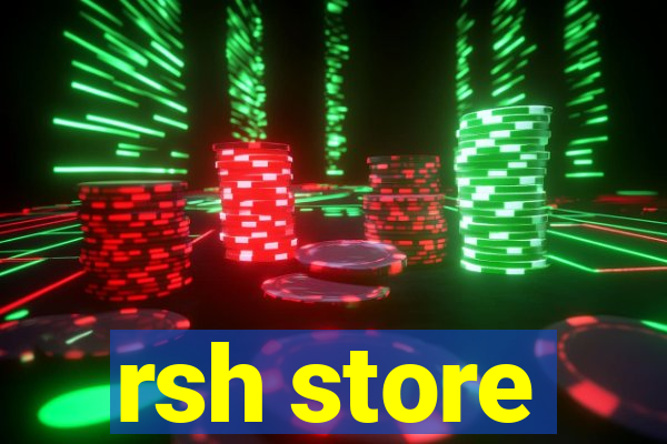 rsh store