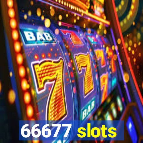 66677 slots