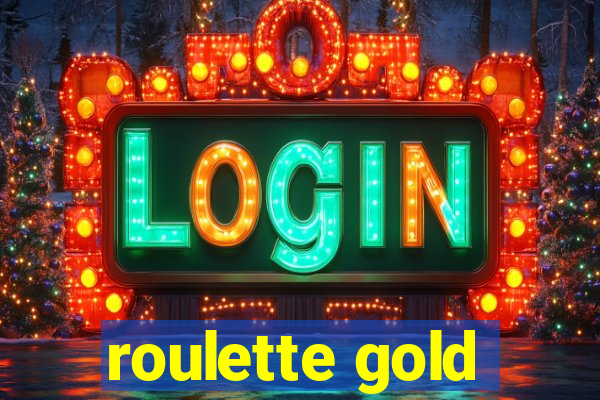 roulette gold