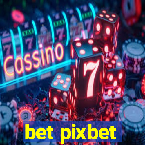 bet pixbet