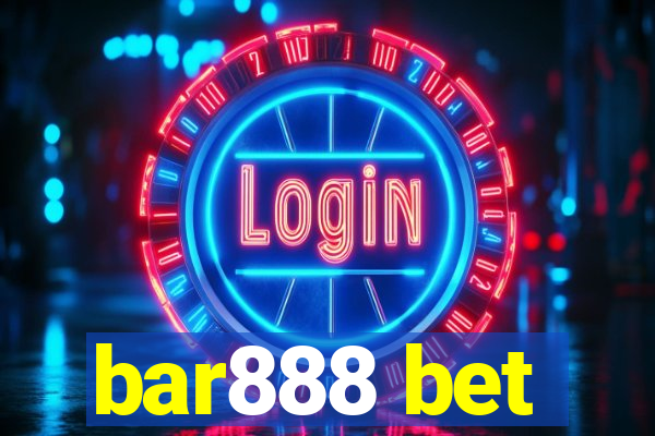 bar888 bet