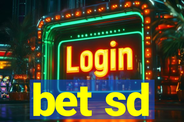 bet sd