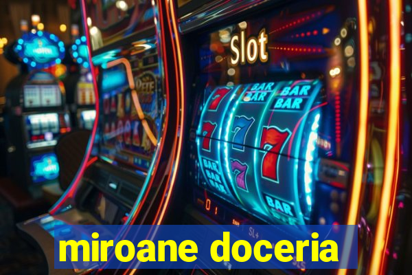 miroane doceria