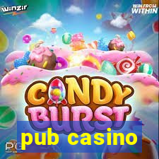 pub casino