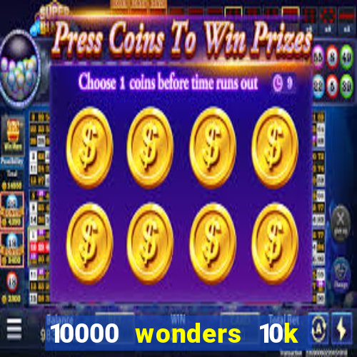 10000 wonders 10k ways slot free play