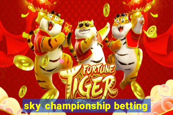 sky championship betting