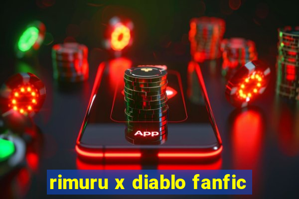 rimuru x diablo fanfic