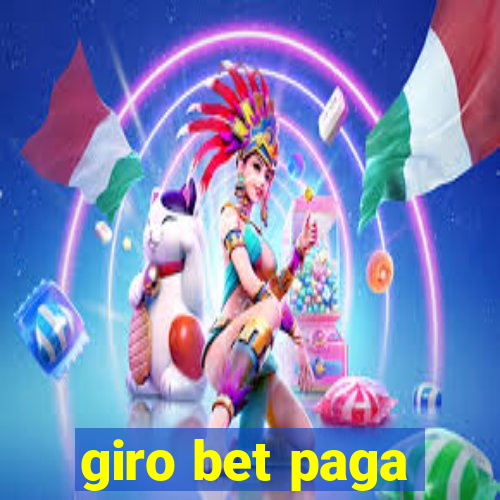 giro bet paga