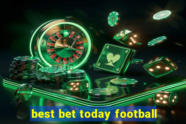 best bet today football