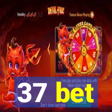 37 bet