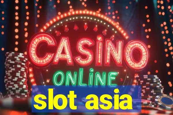 slot asia