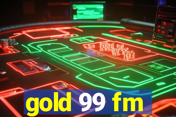 gold 99 fm