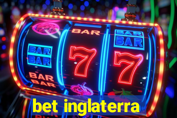 bet inglaterra