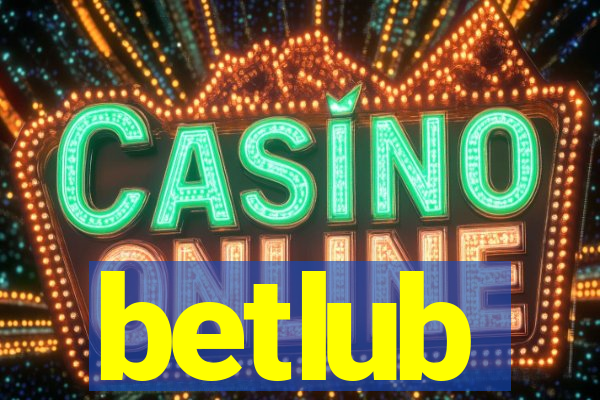 betlub