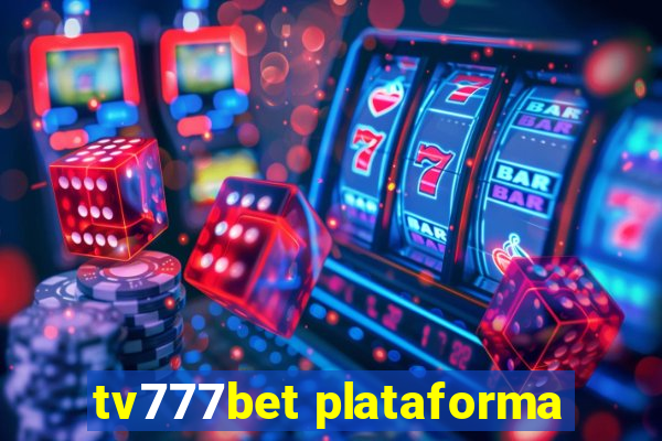 tv777bet plataforma