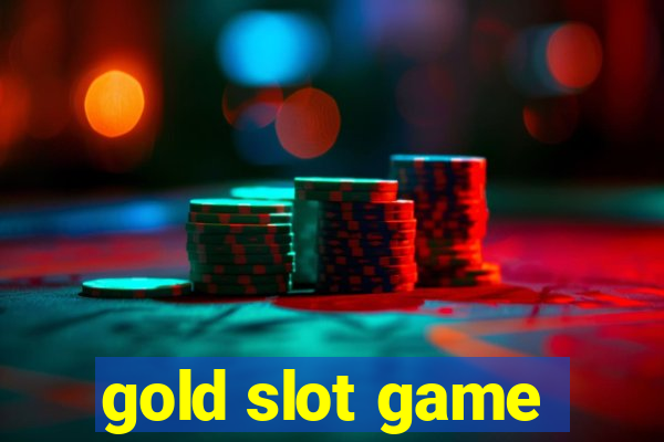 gold slot game