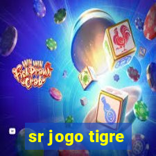 sr jogo tigre