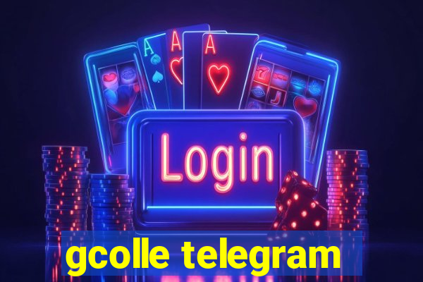 gcolle telegram