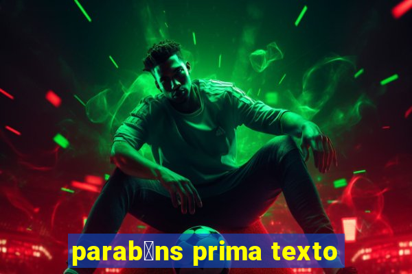 parab茅ns prima texto