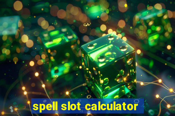 spell slot calculator