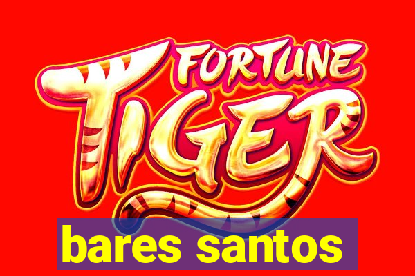 bares santos