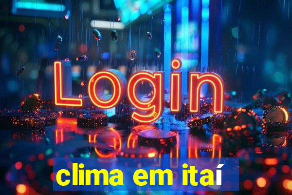 clima em itaí