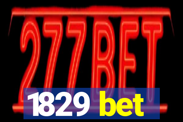 1829 bet