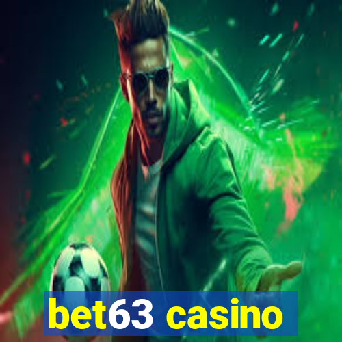 bet63 casino