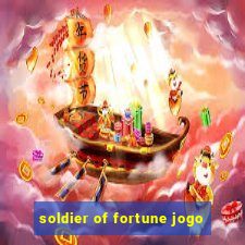 soldier of fortune jogo