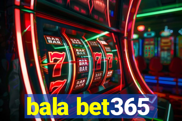 bala bet365