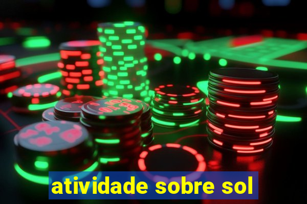 atividade sobre sol