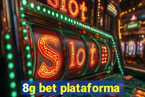 8g bet plataforma