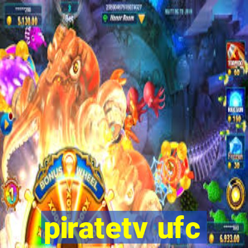 piratetv ufc