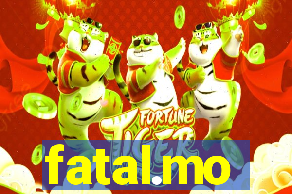 fatal.mo