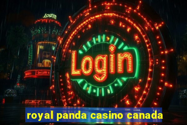 royal panda casino canada