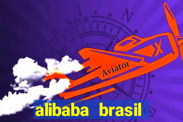 alibaba brasil pre莽o em real