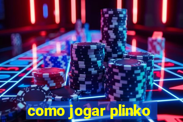 como jogar plinko