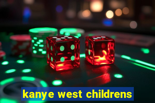 kanye west childrens