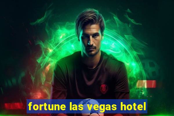 fortune las vegas hotel