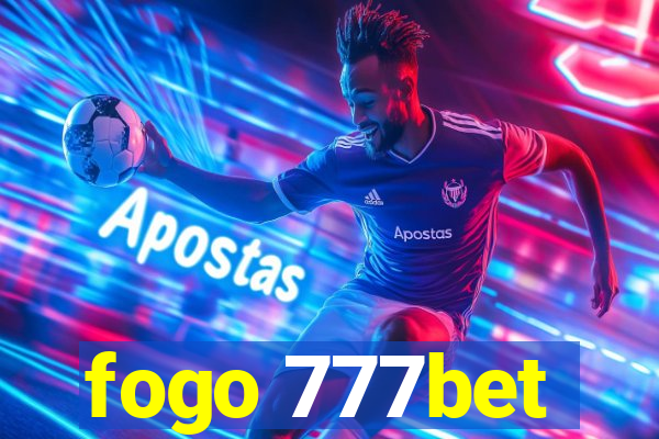 fogo 777bet