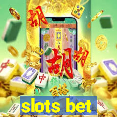 slots bet