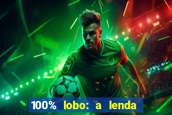 100% lobo: a lenda da pedra da lua 2 temporada