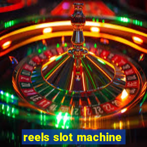 reels slot machine