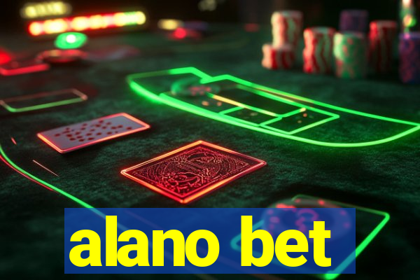 alano bet